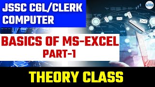 JSSC CGL/CLERK EXAM 2024 | BASICS OF MS EXCEL | PART 01 | DIPESH SIR