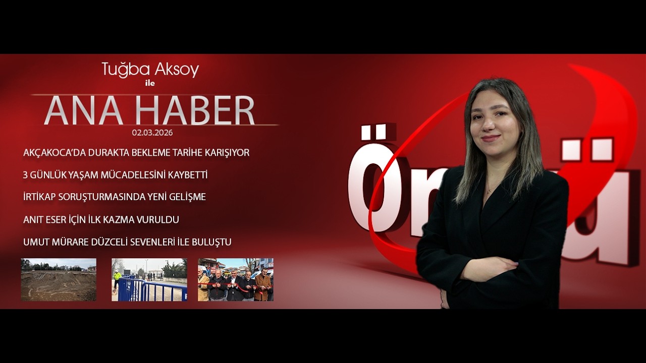 2 MART 2026 ÖNCÜ ANA HABER