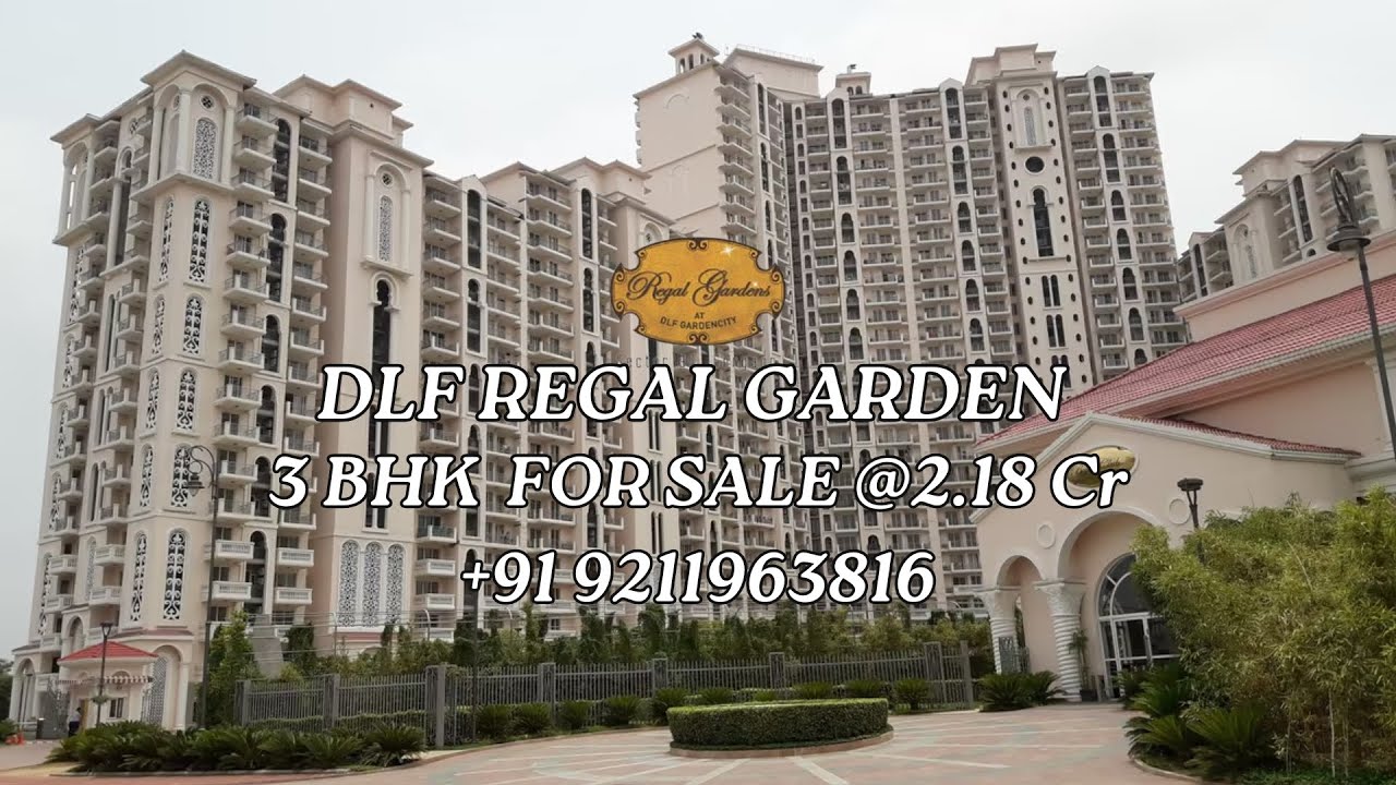 DLF Regal Gardens Sector 90 Gurgaon | 3 BHK (1778 sqft) Luxury Homes ₹2.18 Cr | +91921196381 #dlf