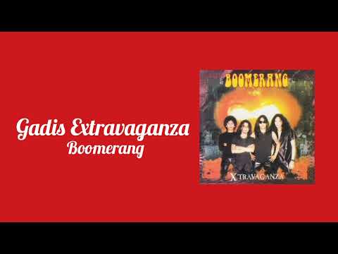 Boomerang - Gadis Extravaganza(Audio)