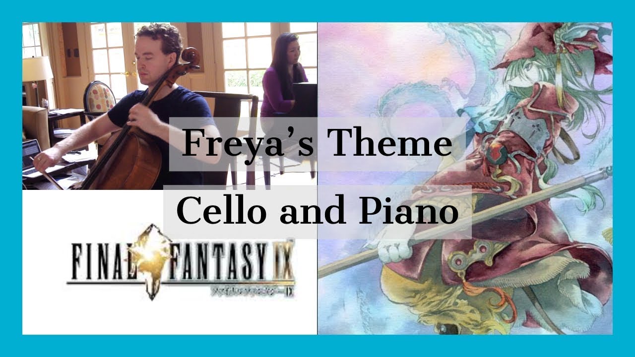 Freya's Theme (from "Final Fantasy IX") Cello and Piano