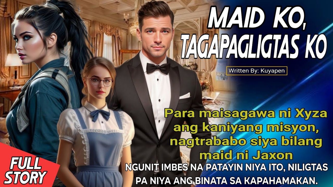 MAID, HINDI LANG MAGANDA ASTIG PA! AT NAGING TAGAPAGLIGTAS NG KANIYANG GWAPONG AMO.