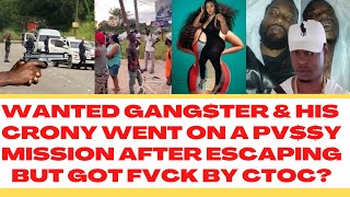 W@NTED-G@$TER-&-Crony Got FVCK3D-By-CTOC After ESCAPING From L0CK-UP & Going On A PV$$Y-MISSION?
