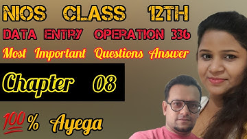 Nios Class 12th Data Entry Operation 336 Chapter 08 Important Questions With Solved Answer #nios