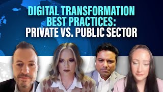 Digital Transformation Best Practices: Private vs. Public Sector
