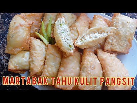 Martabak Kulit Pangsit Isi Tahu