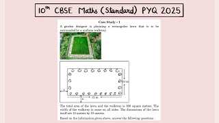 X Maths Standard 2025 Case Study A garden designer is planning a rectangular lawn that is surrounded