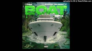 Trim - BOAT REMIX (feat. Pooh Shiesty) SLIMEY EDITION