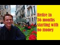 Retire in 36 months starting with no money