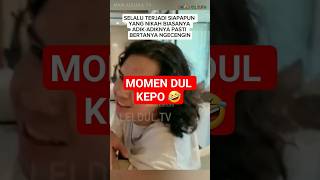 MOMEN DUL KEPO, BIKIN BUNDA MAIA TERTAWA 🤣🤣 #shorts #duljaelani #maiaestianty #alghazali #alyssa