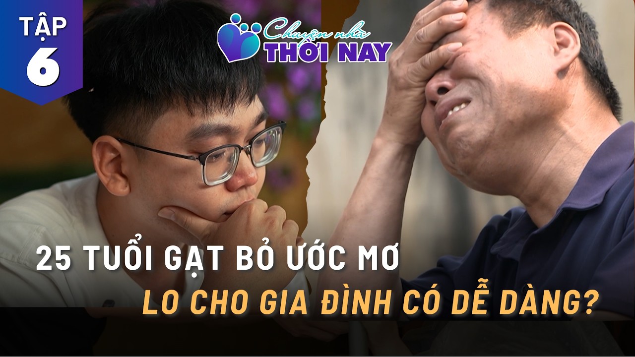 Bố tiếc nuối khi con gác công việc để chăm mẹ tai biến, bố ung thư | CHUYỆN NHÀ THỜI NAY TẬP 6 (P2)