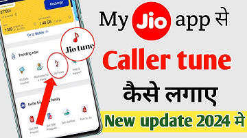 My Jio App Se Caller Tune Kaise Lagaye, How To Set My Jio App Caller Tune 2024
