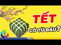 Sự Thật Giật Mình Về Tết Nguyên Đán Việt Nam - Nhập Khẩu Từ Trung Quốc? - Top 1 Khám Phá