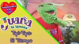 Juana La Iguanas Tipi Tips: El Tiempo