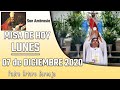 MISA DE HOY lunes 07 de diciembre 2020 - Padre Arturo Cornejo