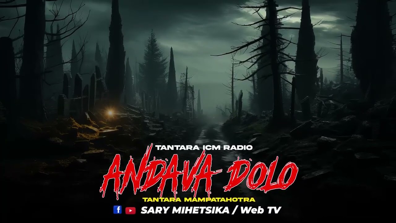 Tantara Malagasy - ANDAVA-DOLO (Tantara ICM Radio) Tantara Mampatahotra