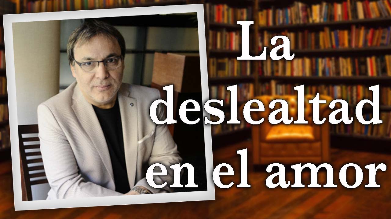 Gabriel Rolón - La deslealtad en el amor