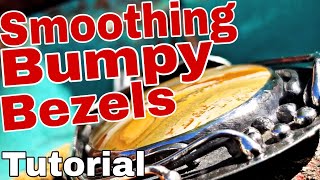 Ep.33 Smoothing Out Bezels Easy