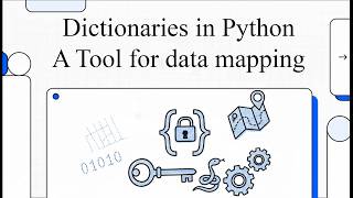 Dictionaries in Python: A Tool for data mapping