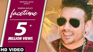 New Punjabi Song 2018-Facetime (Full Song) Bhinda Aujla feat. Bobby Layal- Latest Punjabi Song 2018