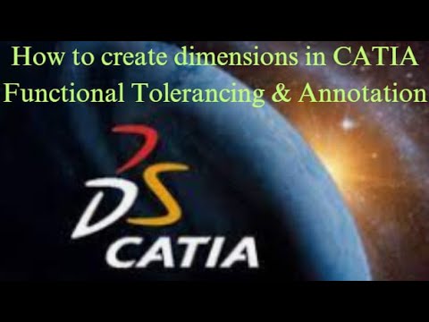 How to create the Dimensions (Functional Tolerance and Annotation)