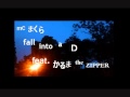 macra(泉まくら) - fall into a D feat. かるまtheZIPPER