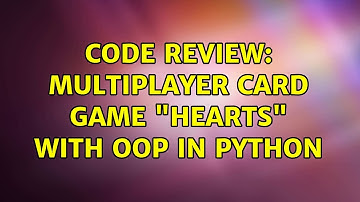 Code Review: Multiplayer card game "Hearts" with OOP in Python