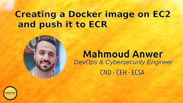 Creating a Docker image on AWS EC2 and pushing it to AWS ECR [in Arabic]