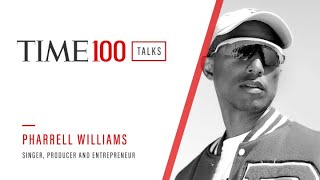 Pharrell Williams | TIME100 Talks