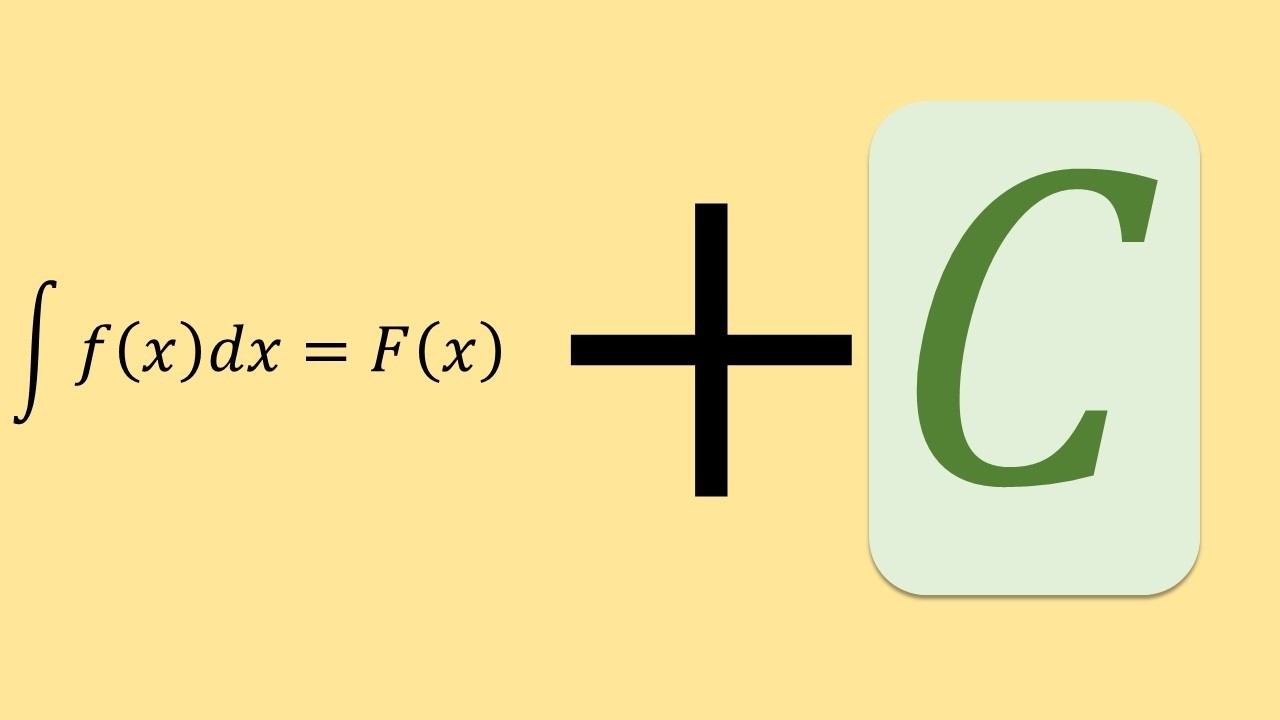 +C, The Constant of Integration [What/Why]