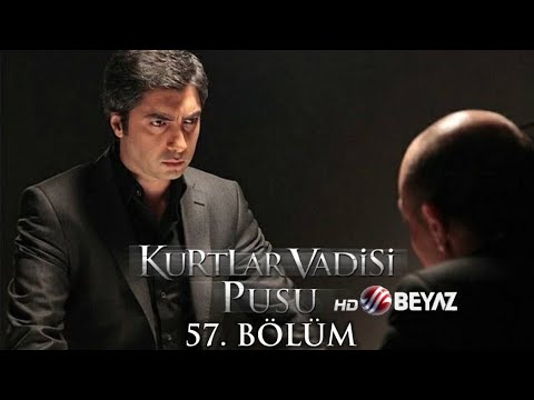 Kurtlar Vadisi Pusu 57. Bölüm Beyaz TV FULL HD