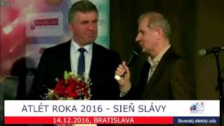 Play video: atlét roka 2016   11  SIEŇ SLÁVY   IMRICH BUGÁR