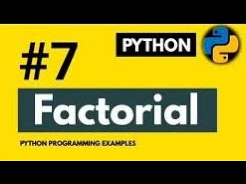 Python Programs| Factorial Python Program|Example For Beginners..#1k