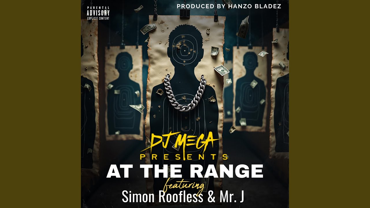 At The Range (feat. Simon Roofless, Mr. J & Hanzo Bladez)