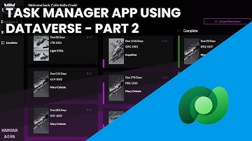 Building A Task Manager App Using Dataverse - Part 2 (Canvas App)