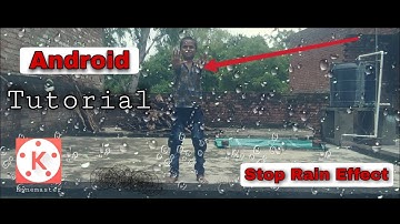 HOW STOP RAIN EFFECT IN KINEMASTER | HUNDI TUTORIAL VIDEO || WANTED EDITING