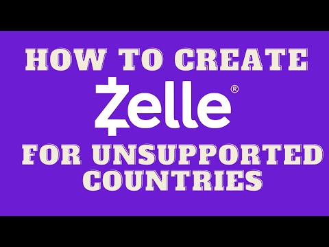 How To Create A Zelle Account For Unsupported Countries - Zelle Payment