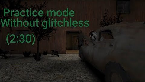 Granny 2 speedrun in practice mode door escape (2:30)