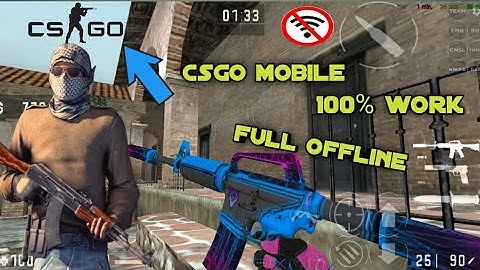 CSGO; mobile offline for (android,ios) cs 1.6 mod gameplay #csgomobileoffline