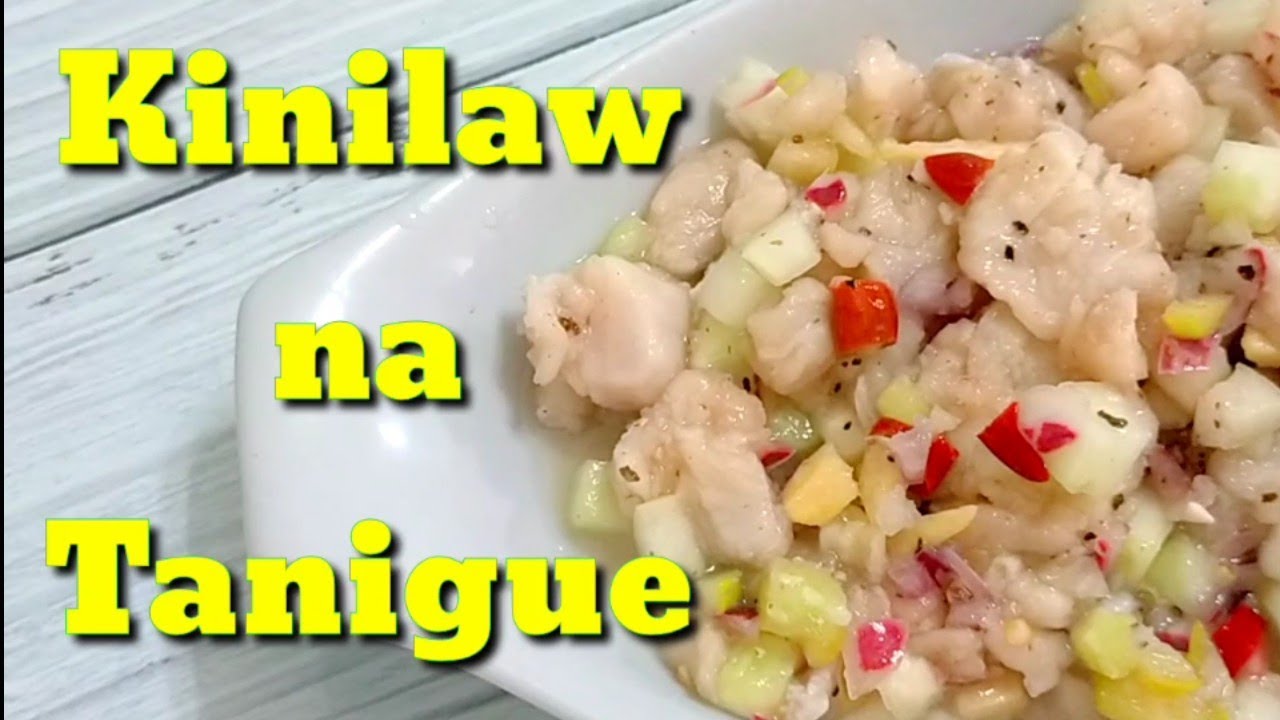 Tanique Fish KINILAW NA TANIGUE recipe| How to make FILIPINO CEVICHE - YouTube