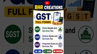 GST Full Forms Every Student Must Know 📚#GST #SGST #CGST #IGST #GSTFullForms #BHRCREATIONS