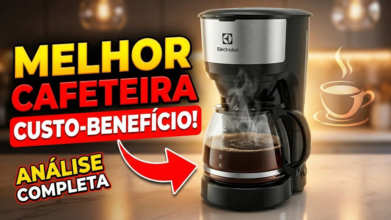 A Melhor Cafeteira Custo-Benefício? ☕ Review Completo da Electrolux ...