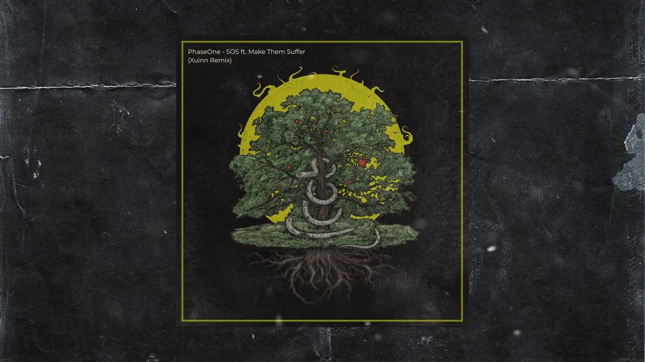 PhaseOne - SOS ft. Make Them Suffer (Xuinn Remix)