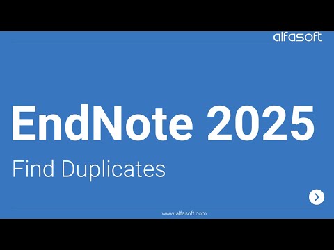 EndNote 2025 - How to remove duplicates from your EndNote library