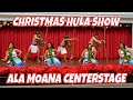 Christmas Hula Show at Ala Moana Centerstage 5pm Monday - Friday December 7, 2023