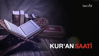Kur'an Saati - Hucurat Suresi - Canlı yayın - Mustafa Yiğit