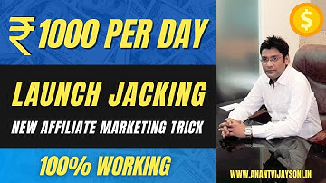 Launch Jacking | Best Affiliate Marketing strategy by beginners 2022 | Hindi | AvsReviews