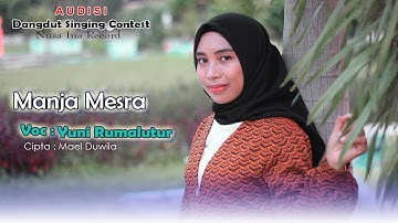 Manja Mesra - Yuni Rumalutur (Dangdut Singing Contest Nusa Ina Record) 2021