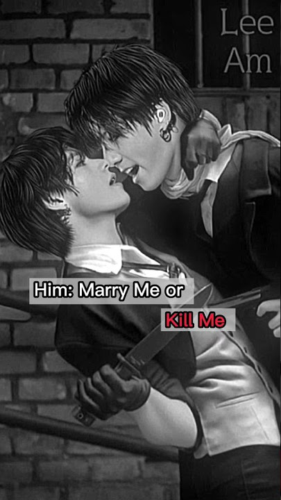 Marry Me or Kill Me || #taekook #taekookff #v #jk #viral #vkook #topkook