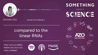 Linear Vs Circular Rna Something About Science Podcast Ep.1 Teaser
